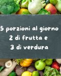 5 Passi per inserire Frutta e Verdura - per salute e benessere bioevolutivo