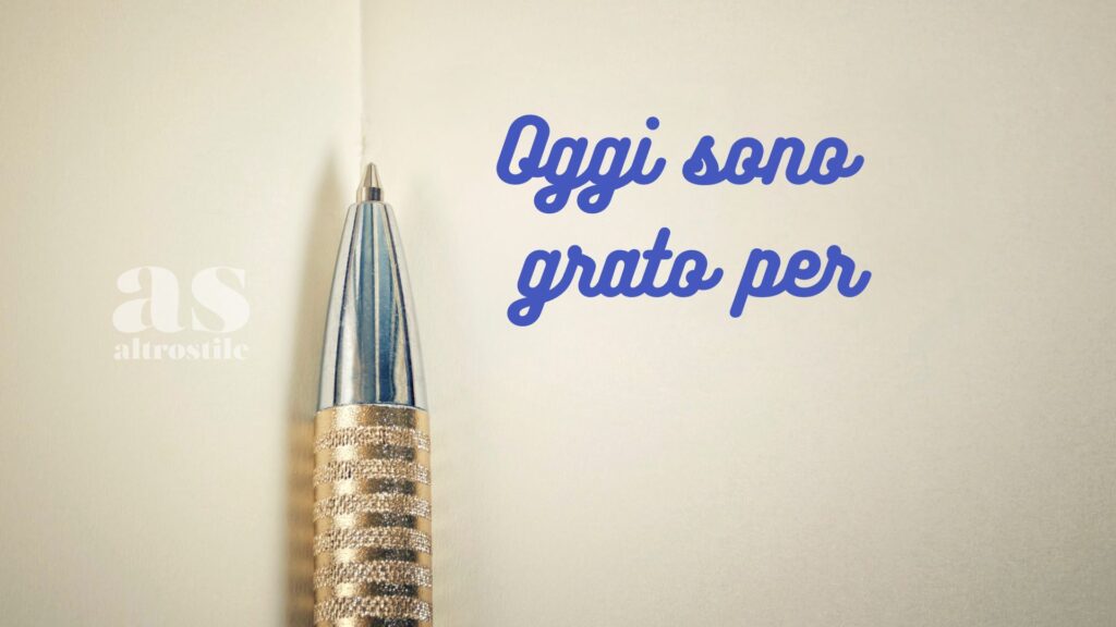 AltroStile • Gratitudine; migliora la salute, porta felicità e allunga la vita